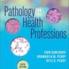 Pathology for the Health Professions 6th Edition