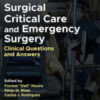 Surgical Critical Care and Emergency Surgery: Clinical Questions and Answers, 3rd Edition (Original PDF