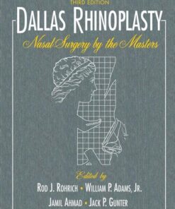 Dallas Rhinoplasty: Nasal Surgery by the Masters, Third Edition 3rd Edition PDF Original & Video