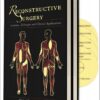 Reconstructive Surgery: Anatomy, Technique, and Clinical Application PDF Original & Video