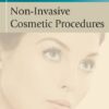 Thomas Procedures in Facial Plastic Surgery : Non-Invasive Cosmetic Procedures
