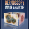 Dermoscopy Image Analysis (Digital Imaging and Computer Vision)