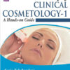 Study of Clinical Cosmetology: A Hands-on Guide 1st Edition