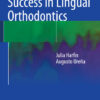 Ebook Achieving Clinical Success in Lingual Orthodontics 2015th Edition