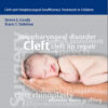 Complete Cleft Care: Cleft and Velopharyngeal Insuffiency Treatment in Children 1st Edition