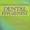 Ebook Clinical Practice of the Dental Hygienist Twelfth, None Edition