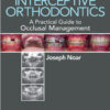 Ebook  Interceptive Orthodontics: A Practical Guide to Occlusal Management