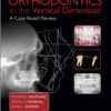 Ebook Orthodontics in the Vertical Dimension: A Case-Based Review