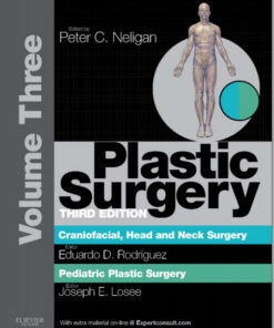 Plastic Surgery: Volume 3: Craniofacial, Head and Neck Surgery and Pediatric Plastic Surgery, 3e