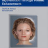 Encyclopedia of Aesthetic Rejuvenation Through Volume Enhancement 1st edition