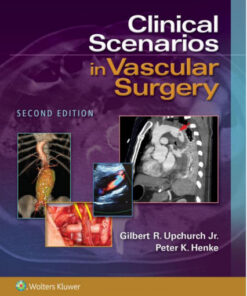 Clinical Scenarios in Vascular Surgery Second Edition
