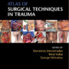 Atlas of Surgical Techniques in Trauma 1st Edition