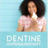 Ebook  Dentine Hypersensitivity: Developing a Person-centred Approach to Oral Health 1st Edition