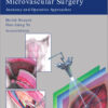 Atlas of Microvascular Surgery: Anatomy and Operative Approaches 2nd edition