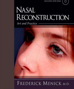Nasal Reconstruction: Art and Practice, 1e