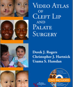 Video Atlas of Cleft Lip and Palate Surgery