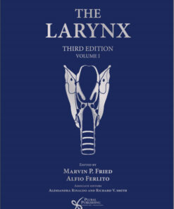 The Larynx, Third Edition, Volume 1 and 2 3rd Edition