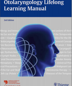 Otolaryngology Lifelong Learning Manual 3rd Edition