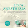 Local Anesthesia for Dental Professionals 2nd Edition