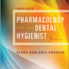 Applied Pharmacology for the Dental Hygienist, 7e 7th Edition 2015