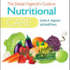 The Dental Hygienist's Guide to Nutritional Care, 4e