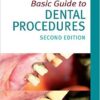 Basic Guide to Dental Procedures  2nd Edition