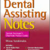 Dental Assisting Notes: Dental Assistant's Chairside Pocket Guide 1st Edition