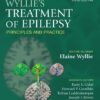 Wyllie's Treatment of Epilepsy: Principles and Practice Sixth Edition