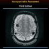 Traumatic Brain Injury: Methods for Clinical and Forensic Neuropsychiatric Assessment,Third Edition 3rd Edition