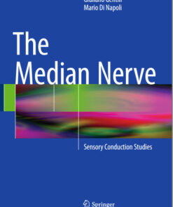 The Median Nerve: Sensory Conduction Studies 2015th Edition