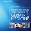 Pathy's Principles and Practice of Geriatric Medicine, 2 Volumes 5th Edition