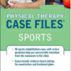 Physical Therapy Case Files, Sports (LANGE Case Files) 1st Edition