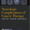 Neurologic Complications of Cancer Therapy 1st Edition
