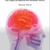 Neuroinflammation: New Insights into Beneficial and Detrimental Functions 1st Edition