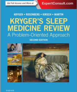 Kryger's Sleep Medicine Review: A Problem-Oriented Approach, 2e 2nd Edition