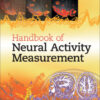 Handbook of Neural Activity Measurement 1st Edition