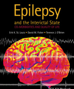 Epilepsy and the Interictal State: Co-morbidities and Quality of Life 1st Edition