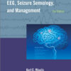 Atlas of EEG, Seizure Semiology, and Management 2nd Edition