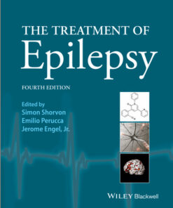 The Treatment of Epilepsy 4th Edition