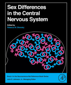 Sex Differences in the Central Nervous System 1st Edition