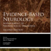 Evidence-Based Neurology: Management of Neurological Disorders (Evidence-Based Medicine) 2nd Edition