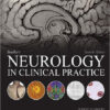 Bradley's Neurology in Clinical Practice, 2-Volume Set, 7e 7th Edition