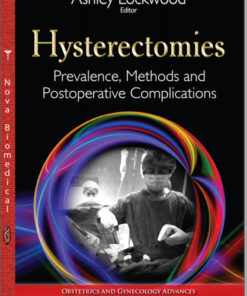 Hysterectomies: Prevalence, Methods and Postoperative Complications