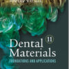 Dental Materials: Foundations and Applications, 11e 11th Edition