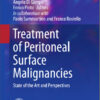 Treatment of Peritoneal Surface Malignancies: State of the Art and Perspectives (Updates in Surgery) 2015th Edition