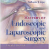 Mastery of Endoscopic and Laparoscopic Surgery (Soper, Mastery of Endoscopic and Laparoscopic Surgery)
