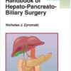 Handbook of Hepato-Pancreato-Biliary Surgery 1 Pap/Psc Edition