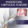 Atlas of Endoscopic Laryngeal Surgery 1st Edition
