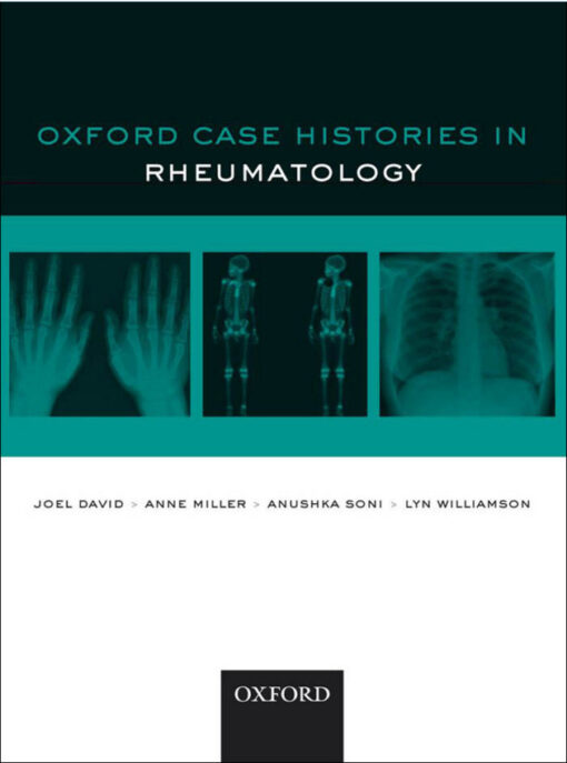 Oxford Case Histories in Rheumatology 1st Edition