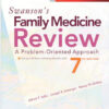 Swanson’s Family Medicine Review, 7th Edition